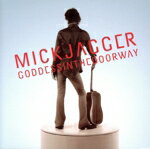 【中古】 ゴッデス・イン・ザ・ドアウェイ（紙ジャケット仕様）（完全生産限定盤）（SHM−CD）／ミック・ジャガー