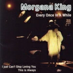 【中古】 【輸入盤】Every　Once　in　a　Whil／モーガナ・キング