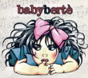 【中古】 【輸入盤】Babyberte’/LoredanaBerte
