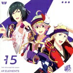 š THEIDOLMSTERSideM49ELEMENTS15̡
