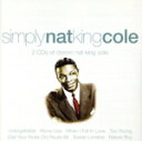 【中古】 【輸入盤】Simply Nat King Cole/ナット・キング・コール