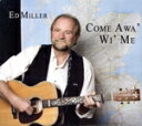 【中古】 【輸入盤】Come Awa Wi Me/EdMiller(アーティスト)