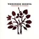 【中古】 【輸入盤】Toninho in Vienna/ToninhoHorta(アーティスト)