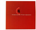 【中古】 【輸入盤】Push Upstairs/アンダーワールド