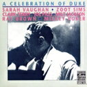 【中古】 【輸入盤】A Celebration of Duke/サラ・ヴォーン,ズート・シムズ,クラーク・テリー