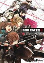  GOD　EATER　2　電撃コミックアンソロジー 電撃C　EX／アンソロジー(著者)