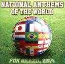 【中古】 NATIONAL　ANTHEMS　OF　THE　WORLD　FOR　BRAZIL　2014／（趣味／教養）,陸上自衛隊中央音楽隊,海上自衛隊東京音楽隊,航空自衛隊航空中央音楽隊