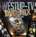 【中古】 Westup－TV DVD－MIX 08 Mixxxed by DJ FILLMORE（DVD付）／FILLMORE（MIX）,AK－69,DJ PMX,BIG RON,HOKT,DJ☆GO