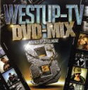 【中古】 Westup－TV　DVD－MIX　08　Mixxxed　by　DJ　FILLMORE（DVD付）／FILLMORE（MIX）,AK－69,DJ　PMX,BIG　RON,HOKT,DJ☆GO