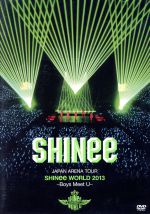【中古】 JAPAN　ARENA　TOUR　SHINee　WORLD　2013～Boys　Meet　U～／SHINeeのサムネイル