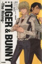 【中古】 劇場版 TIGER ＆ BUNNY The Rising 小説版／高橋悠也(著者),西田征史,サンライズ