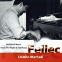 【中古】 【輸入盤】Feliec/DaniloMemoli(アーティスト)