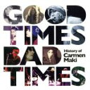 【中古】 Good Times，Bad Times～History of Carmen Maki～／カルメン マキ