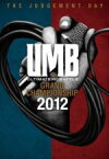 【中古】 ULTIMATE　MC　BATTLE　GRAND　CHAMPION　SHIP　2012－THE　JUDGEMENTDAY－／（V．A．）,太華＆Sharlee,BUCHI　DA　MIC,BULL,BUPPON,CROWN－D,FEID