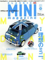 【中古】 CLASSIC　MINI　magazine(Vol．24（2014April）) 特集　理想のミニ M．B．MOOK／マガジンボックス