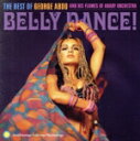 【中古】 【輸入盤】Belly Dance−Best of George Arbo/ジョージ・アブド