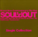 【中古】 Single　Collection（初回生産限定盤）（DVD付）／SOUL’d　OUT