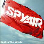 【中古】 Rockin’　the　World／SPYAIR