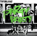 【中古】 PARTY PARTY（初回生産限定盤）（DVD付）／TOTALFAT