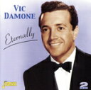 【中古】 【輸入盤】Eternally/VicDamone(アーティスト)