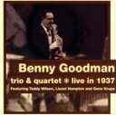 【中古】 【輸入盤】Trio and Quartet − Live in 1937/ベニー・グッドマン