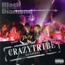 【中古】 CRAZY　TRIBE　feat．HAYATO／PERSONA／black　diamond,HAYATO