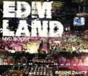 【中古】 EDM LAND／DAISHI DANCE（MIX）,DD,ショウテック feat．ウィー アー ラウド＆ソニー ウィルソン,DD feat．GILLE,Dave Aude，Crazibiza，Vassy,Avicii ＆ Nicky