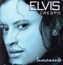 【中古】 【輸入盤】Suavemente/エルヴィス・クレスポ