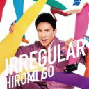 【中古】 IRREGULAR(通常盤)/郷ひろみ