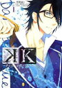 【中古】 K −デイズ・オブ・ブルー−(1) KCxARIA/黒榮ゆい(著者),来楽零,GoRA×GoHands