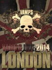 【中古】 VAMPS　LIVE　2014：LONDON（A）／VAMPS 【中古】afb
