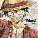 【中古】 ONE PIECE:Wake up!(初回限定盤)(紙ジャケット仕様)(DVD付)/AAA