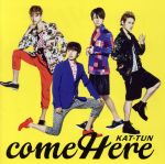 【中古】 come　Here／KAT－TUN