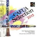 【中古】 CAFUAセレクション2015 吹奏楽コンクール自由曲選「風を織る」/海上自衛隊東京音楽隊,加養浩幸(cond),手塚裕之(cond)