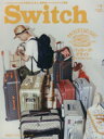 【中古】 Switch(No.7) JUL.2014 Vol.32 パッカーズ・デライト旅支度の愉しみかた/旅行・レジャー・スポーツ