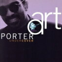 【中古】 【輸入盤】Undercover/ArtPorter