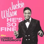 【中古】 HE’S　SO　FINE＋LONELY　TEARDROPS＋6／ジャッキー・ウィルソン