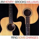 【中古】 【輸入盤】Ring Some Changes/JimHenryBrooksWilliams