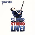 【中古】 SUPER　STUDIO　LIVE！（初回限定盤）（DVD付）／高中正義（g）,岡沢章（guitar　bass）,小島良喜（key）,斎藤ノブ（perc）,青柳誠（key、sax）,宮崎まさひろ（ds）,稲葉ナルヒ（g）