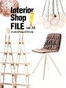 【中古】 Interior　Shop　FILE(vol．10)／ギャップジャパン