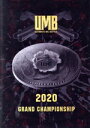 【中古】 ULTIMATE MC BATTLE2020 GRAND CHAMPIONSHIP(Blu-ray Disc)/(オムニバス),晋平太,NAIKA MC,DO BOY,dj honda,DJ PMX,DJ KENSEI,DJ WATAR