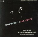 【中古】 スィート・アンド・ホット/エラ・フィッツジェラルド