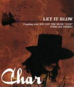 【中古】 【8cm】LET IT BLOW/Char