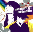  mihimalife（期間限定）／mihimaru　GT