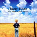 【中古】 EARLY TIMES～KOJ／玉置浩二