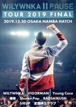 ֥å ŷԾŹ㤨֡š PAUSETOUR2019FINALinOSAKANAMBAHATCHWILYWNKAפβǤʤ2,299ߤˤʤޤ