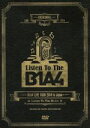 【中古】 B1A4 LIVE TOUR 2014 in Japan“Listen To The B1A4”／B1A4