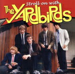 【中古】 【輸入盤】Stroll　on　With　the　Yardbirds／ザ・ヤードバーズ