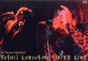 【中古】 10th Anniversary YOSHII LOVINSON SUPER LIVE（Blu－ray Disc）／吉井和哉