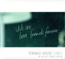 【中古】 TERRACE HOUSE TUNES－We are best friends forever／（オムニバス）,パッション ピット,レディオヘッド,マティスヤフ,フィッシュボーン,G．ラヴ＆スペシャル ソース,アリシア キーズ,ザ スク